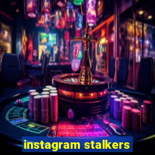 instagram stalkers